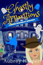 Ghostly Apparitions - Paperback