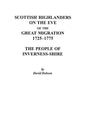 Scottish Highlanders on the Eve of the Great Migration, 1725-1775: The People of Inverness-Shire - Paperback