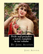 Pride and prejudice: a novel, By Jane Austen, complete in ine volume - Paperback