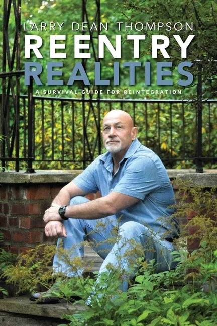 Reentry Realities: A Survival Guide for Reintegration - Paperback