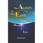 The Avatars of Eden: Bringing Heaven to Earth - Paperback