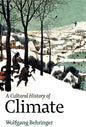 A Cultural History of Climate - Hardcover