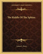 The Riddle of the Sphinx - Paperback