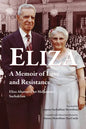 Eliza: A Memoir of Love and Resistance - Paperback