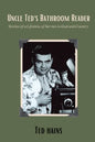 Uncle Ted's Bathroom Reader: Stories of a Lifetime of Service to God and Country - Paperback