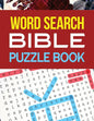 Word Search Bible Puzzle Book: Bible Puzzle Word Search Brain Workouts Book, Word Searches to Challenge Your Brain, Brian Game Book for Seniors in Th - Paperback