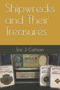 Shipwrecks and Their Treasures - Paperback