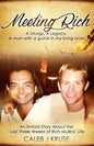 Meeting Rich: A Liturgy. A Legacy. A Man With A Guitar In My Living Room - Paperback