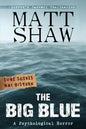 The Big Blue - Paperback