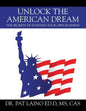 Unlock the American Dream: The Secrets of Starting Your Own Business - Paperback