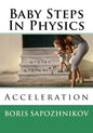 Baby Steps in Physics: Acceleration - Paperback