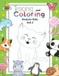 Tracing and Coloring Book for Kids: (Vol.2) Let Your Kids Practice Drawing & Coloring 36 Cute Animals/Birds/Insects . Your Kids Will Also Get to Know - Paperback