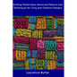 Knitting Masterclass: Advanced Patterns and Techniques for Cozy and Creative Designs - Paperback
