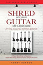 Shred on Your Guitar Like a Demi-God: A Cheat Sheet Book to Maximize Guitar Practicing, Guitar Lessons, and Jam Sessions for rock, jazz, pop, and blue - Paperback