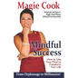 Mindful Success: How To Use Your Mind To Transform Your Life - Paperback
