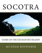 Socotra: Story of the enchanted Island! - Paperback
