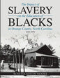 The Impact of Slavery On the Education of Blacks in Orange County, North Carolina: 1619-1970 - Paperback
