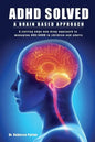 ADHD Solved - Paperback
