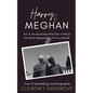 Harry & Meghan: Vol. 3: An Absolutely Wild Year in Which Too Much Happened to Fit in a Subtitle - Paperback