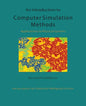 An Introduction to Computer Simulation Methods: Applications To Physical Systems - Paperback