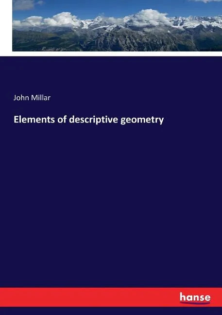 Elements of descriptive geometry - Paperback