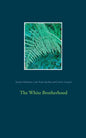 The White Brotherhood - Paperback