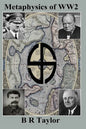 Metaphysics of WW2 - Paperback