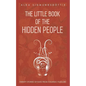 The Little Book of the Hidden People: Twenty stories of elves from Icelandic folklore - Paperback