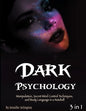Dark Psychology: Manipulation, Secret Mind Control Techniques, and Body Language in a Nutshell - Paperback