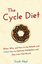 The Cycle Diet: When, Why, and How to Use Refeeds and Cheat Days to Optimize Metabolism and Stay Lean Year-Round - Paperback