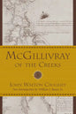 McGillivray of the Creeks - Paperback
