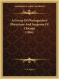 A Group of Distinguished Physicians and Surgeons of Chicago (1904) - Paperback