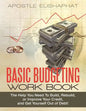 Basic Budgeting Work Book: The Help You Need To Build, Rebuild, or Improve Your Credit, and Get Yourself Out of Debt! - Paperback