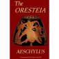 The Oresteia: Agamemnon, The Libation Bearers, Eumenides - Paperback