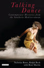 Talking Dance: Contemporary Histories from the South China Sea - Hardcover