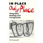 In Place/Out of Place: Geography, Ideology, and Transgression - Paperback
