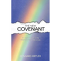 The New Covenant: 21 Days to Walk in the Finished Work of the Cross - Paperback