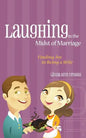 Laughing in the Midst of Marriage - Paperback