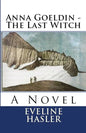 Anna Goeldin - The Last Witch - Paperback