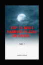 Top 15 Most Haunted Places on Earth. Part I: Book 4 of the Amazing Top 15 Series - Paperback
