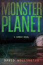 Monster Planet: A Zombie Novel - Paperback
