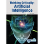 Thinking Critically: Artificial Intelligence - Hardcover