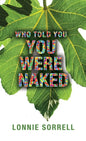 Who Told You You Were Naked - Paperback