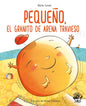 Pequeño, El Granito de Arena Travieso - Paperback