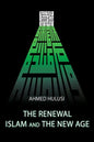 The Renewal - Islam and The New Age - Paperback