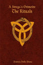 A Strega's Grimoire: The Rituals - Paperback
