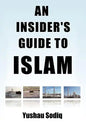 An Insider's Guide to Islam - Paperback