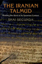 The Iranian Talmud: Reading the Bavli in Its Sasanian Context - Paperback
