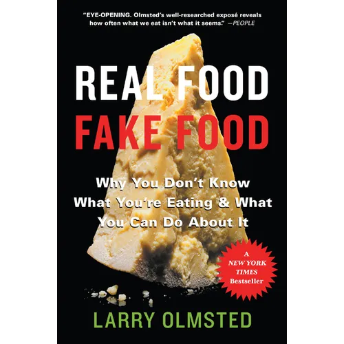 Real Food/Fake Food: Why You Don't Know What You're Eating and What You Can Do about It - Paperback
