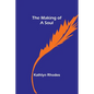 The Making of a Soul - Paperback